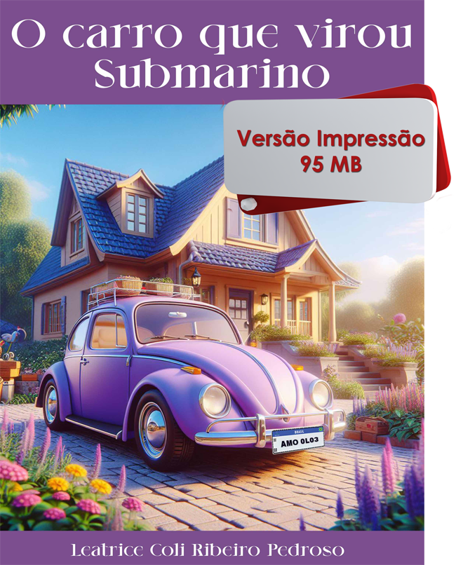 O carro que virou submarino - Versão Impressão - 95MB