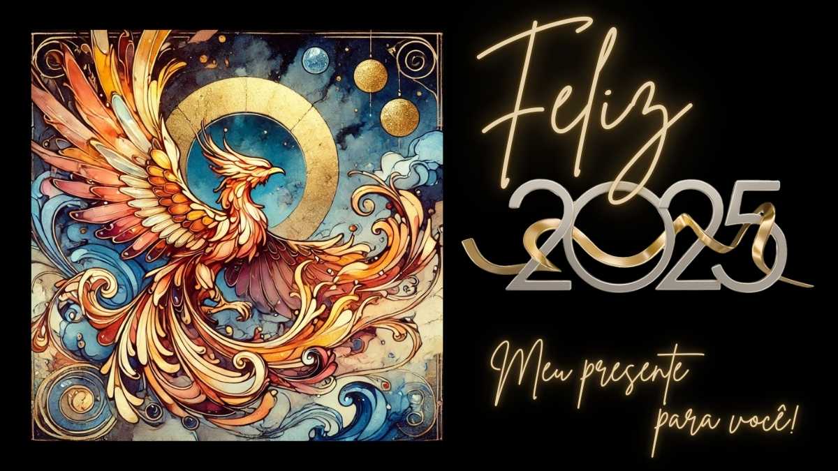 Feliz 2025 - Meu presente para você! Feliz 2025 - Meu presente para você!